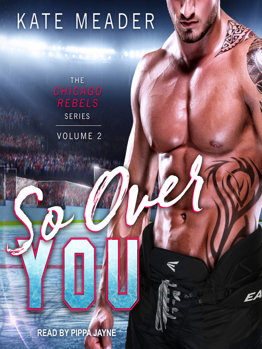 Title details for So Over You by Kate Meader - Available
